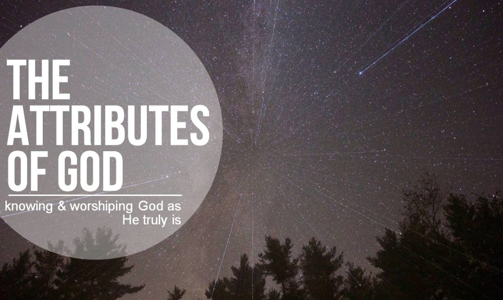 The Attributes Of God | Kennewick Baptist Church