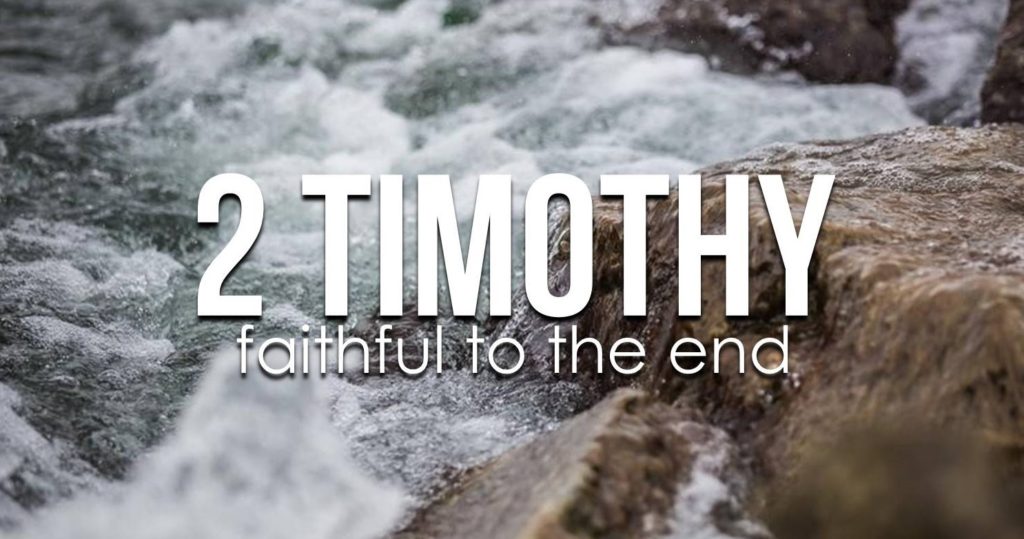 2 Timothy | Kennewick Baptist Church